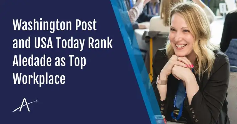 Washington Post and USA Today Rank Aledade as Top Workplace