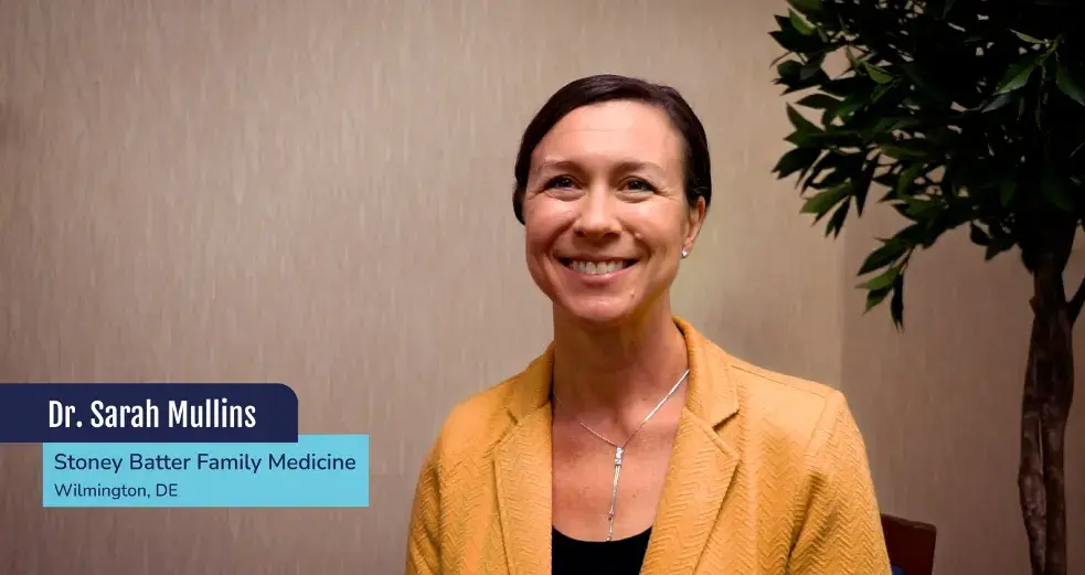 Why Aledade: Dr. Sarah Mullins, Wilmington, De.